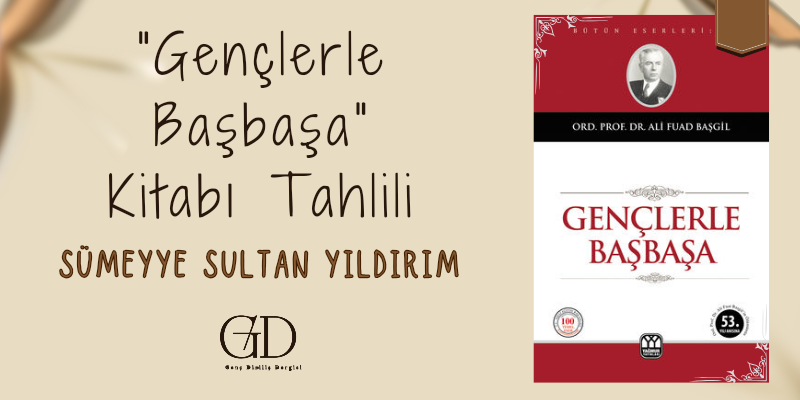 GENÇLERLE BAŞBAŞA KİTABI TAHLİLİ 